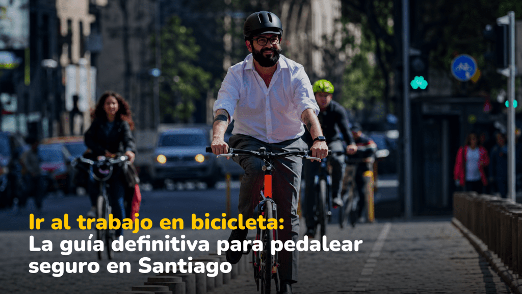 Ir al trabajo en bicicleta en Santiago: guía para pedalear seguro