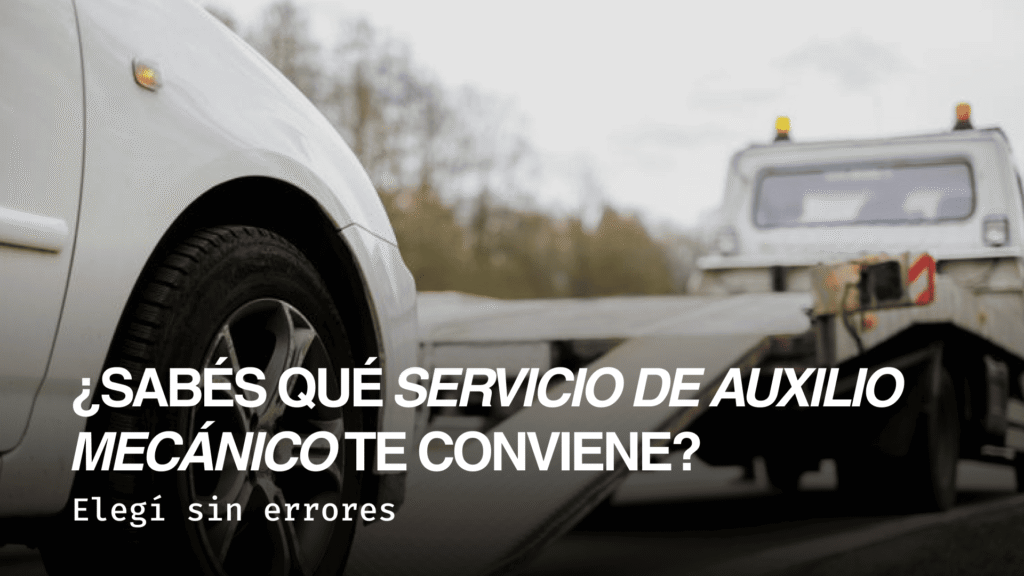 Servicio de auxilio mecánico: cómo elegir uno que no te deje varado