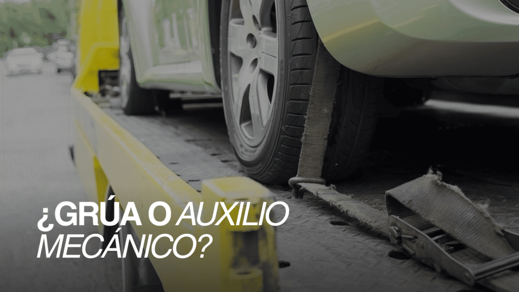 Grúa o auxilio mecánico: cómo saber cuál pedir y qué hacer en el momento