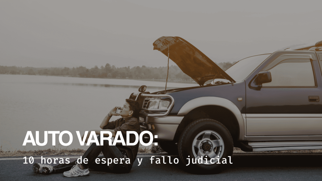 Auto varado: esperaron 10 horas y recibieron una indemnización