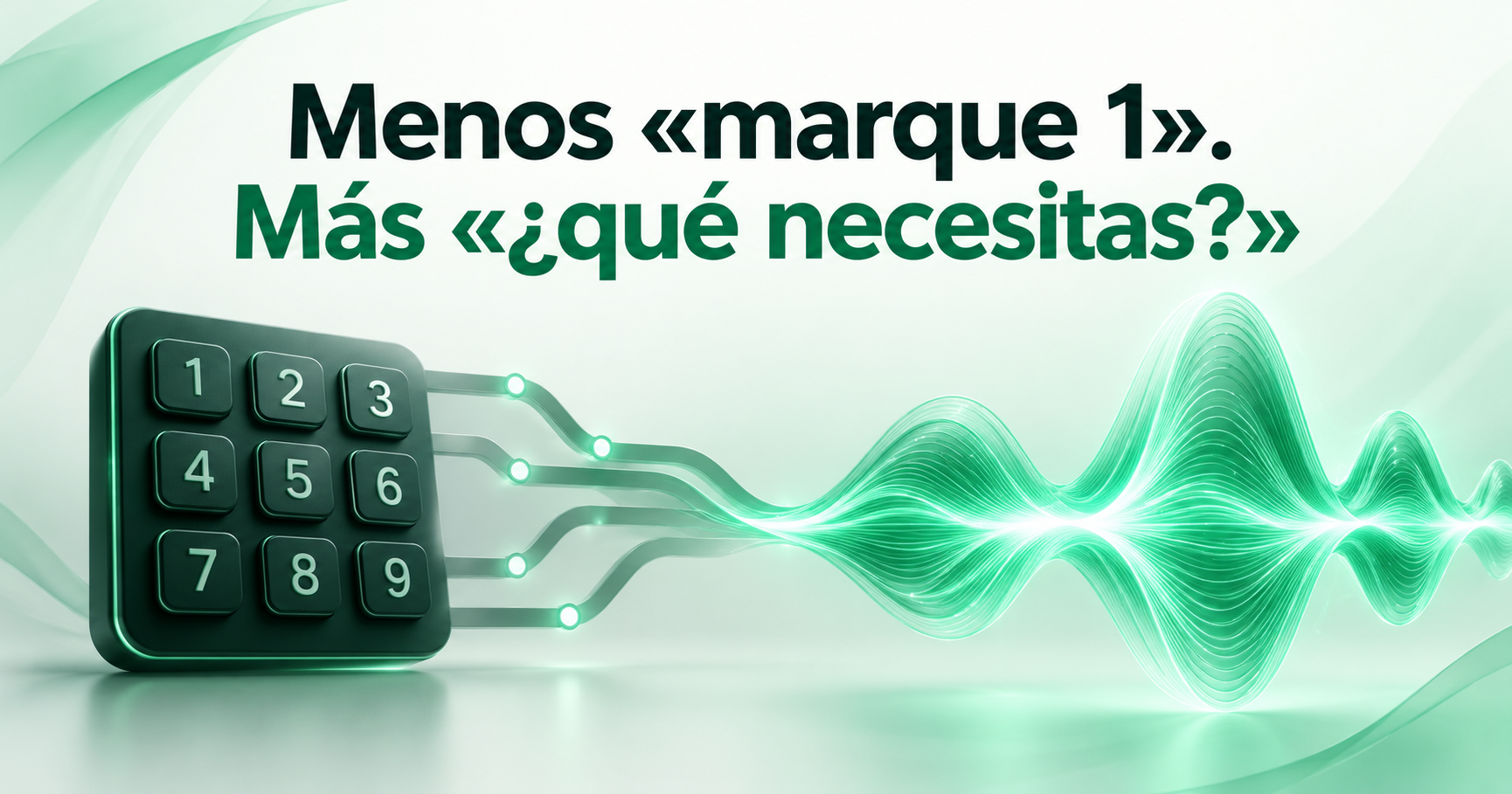 Del «marque 1» a los agentes de voz con IA