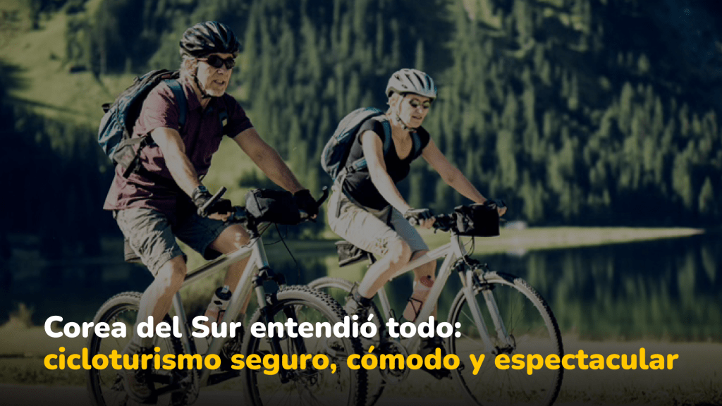 Corea del Sur: el paraíso que todo cicloturista debería recorrer al menos una vez